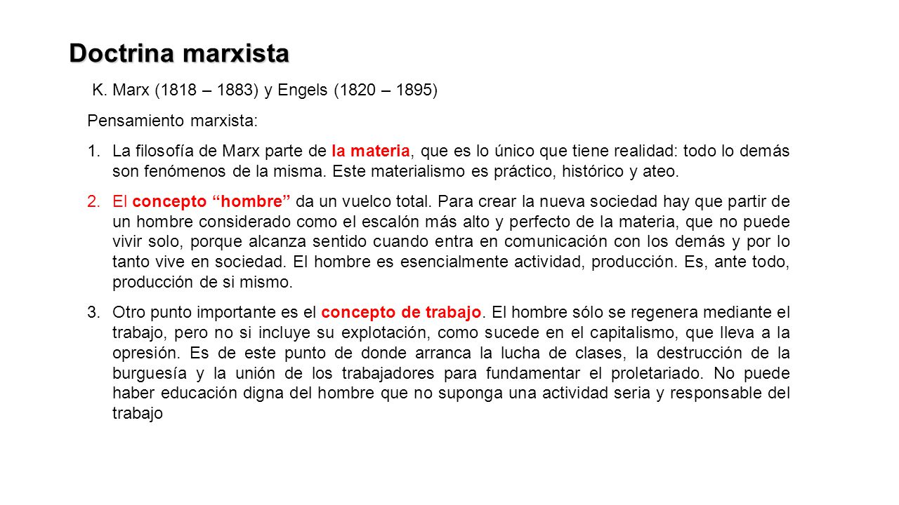 Doctrina marxista K. Marx (1818 – 1883) y Engels (1820 – 1895)