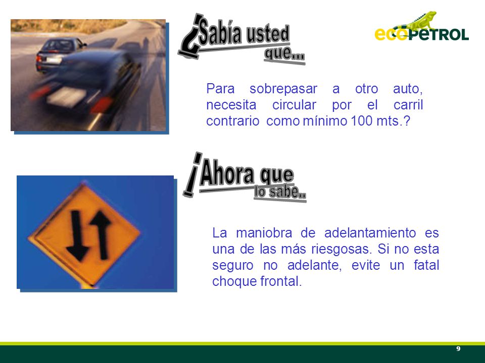 ¿ Sabía usted que... ¡ Ahora que lo sabe..