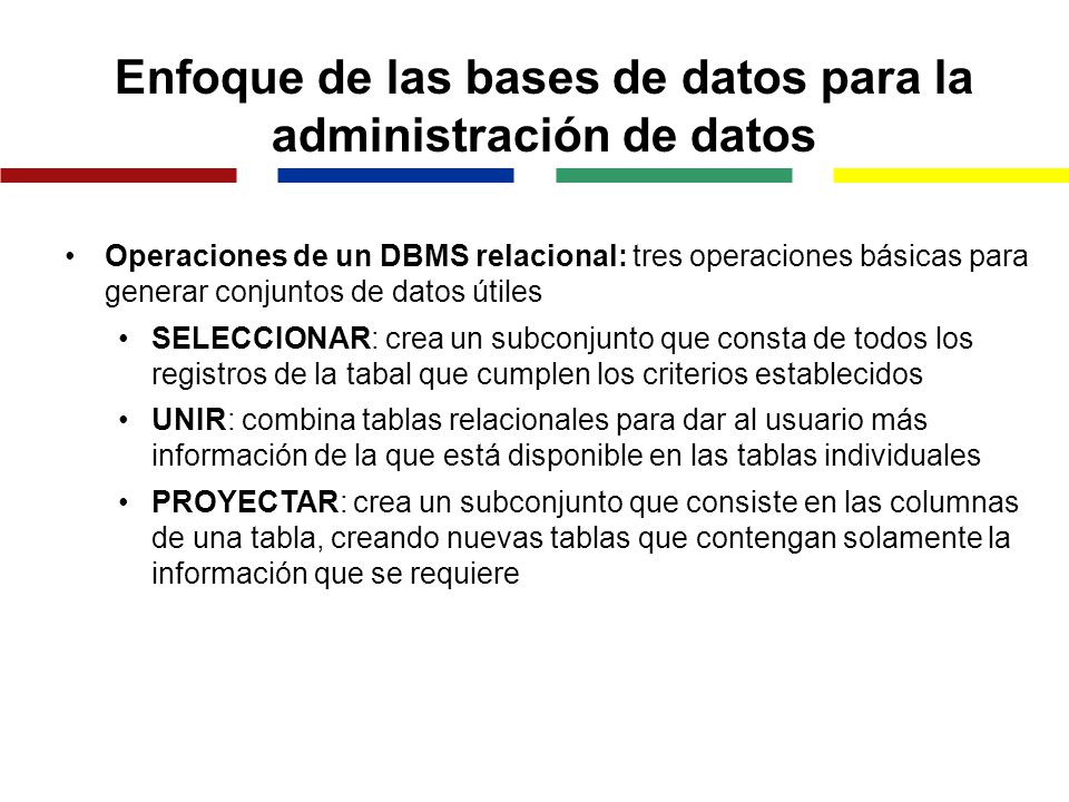 Enfoque de las bases de datos para la administración de datos