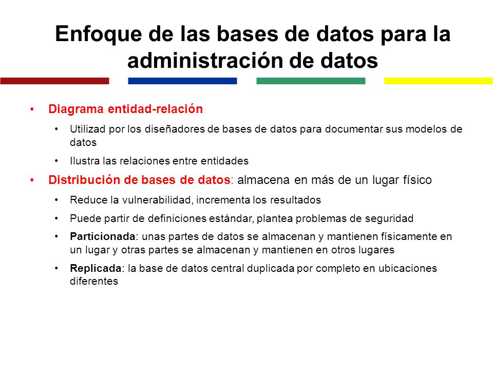 Enfoque de las bases de datos para la administración de datos