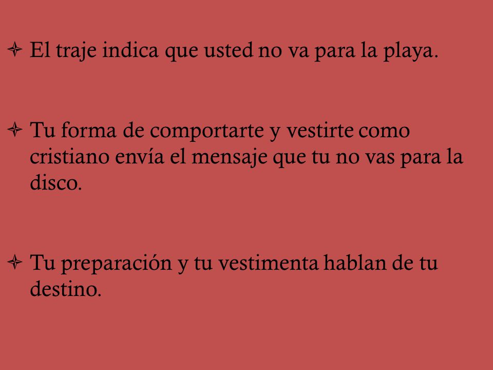 El traje indica que usted no va para la playa.