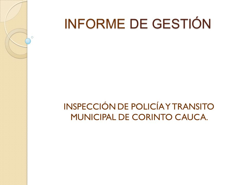 INSPECCIÓN DE POLICÍA Y TRANSITO MUNICIPAL DE CORINTO CAUCA.