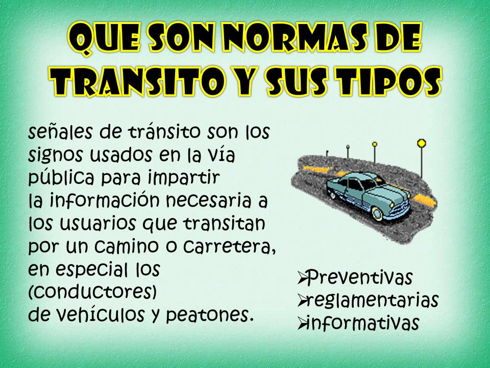 QUE SON NORMAS DE TRANSITO Y SUS TIPOS