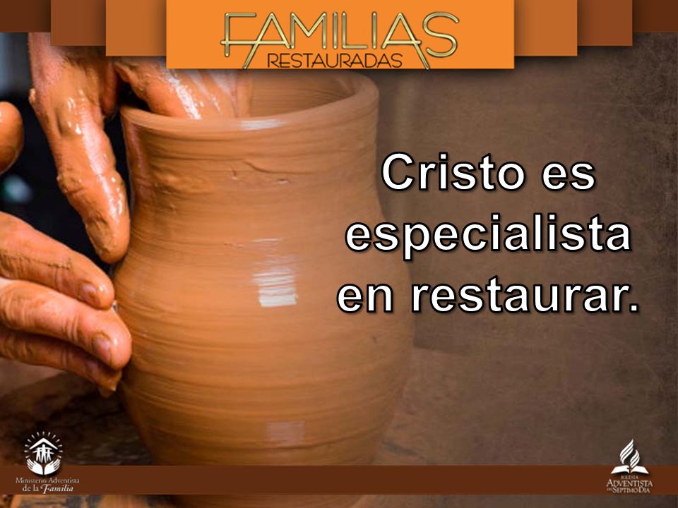 Cristo es especialista en restaurar.