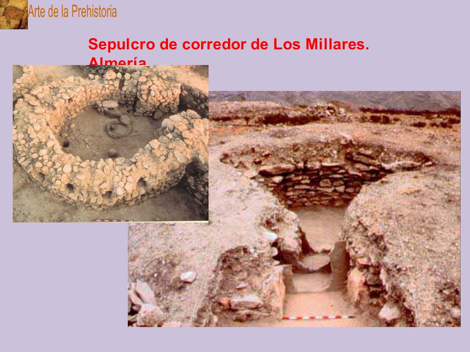 Arte de la Prehistoria Sepulcro de corredor de Los Millares. Almería