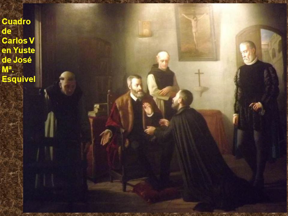 Cuadro de Carlos V en Yuste de José Mª. Esquivel