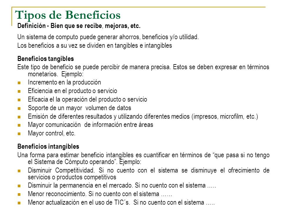 Tipos de Beneficios Definición - Bien que se recibe, mejoras, etc.