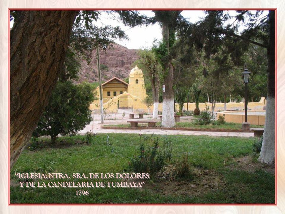 IGLESIA: NTRA. SRA. DE LOS DOLORES Y DE LA CANDELARIA DE TUMBAYA