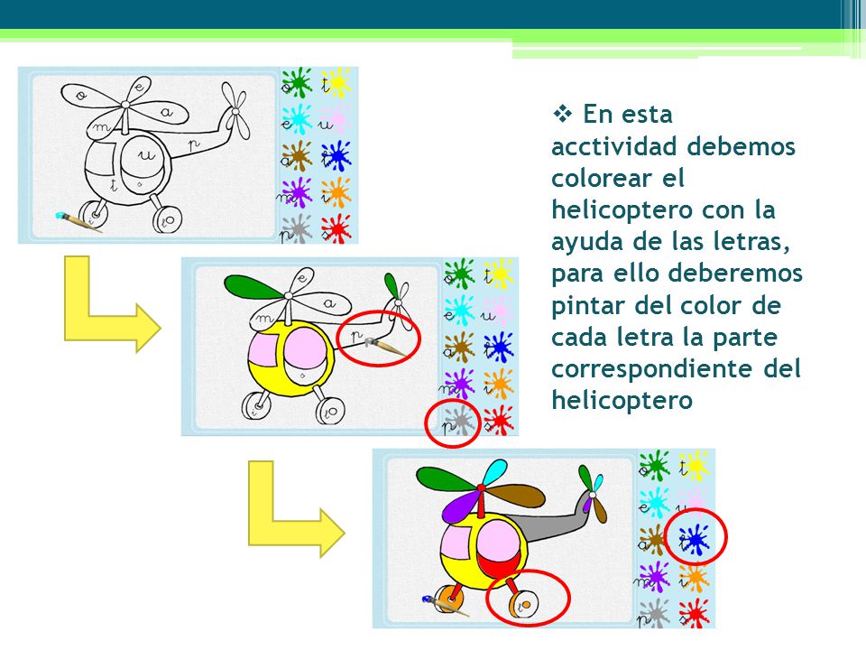 En esta acctividad debemos colorear el helicoptero con la ayuda de las letras, para ello deberemos pintar del color de cada letra la parte correspondiente del helicoptero