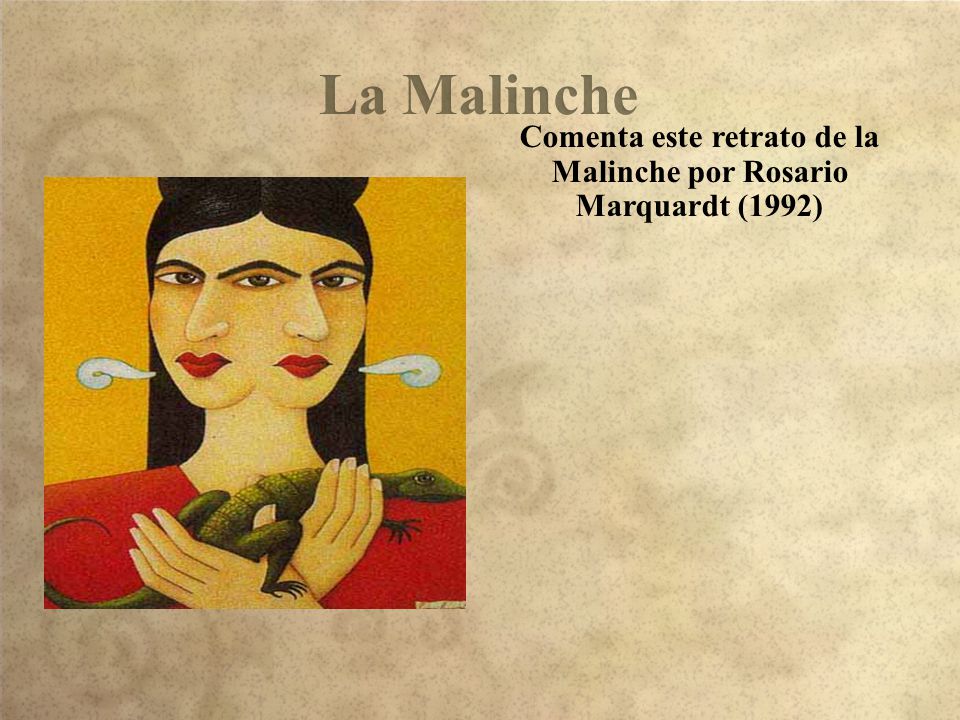 Comenta este retrato de la Malinche por Rosario Marquardt (1992)