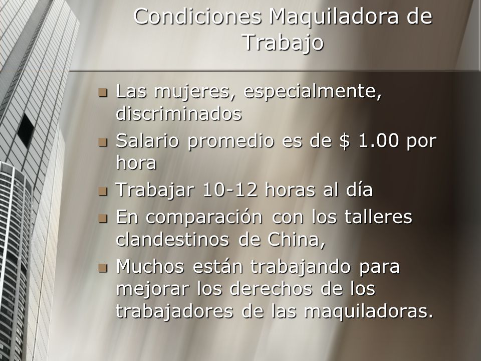 Condiciones Maquiladora de Trabajo
