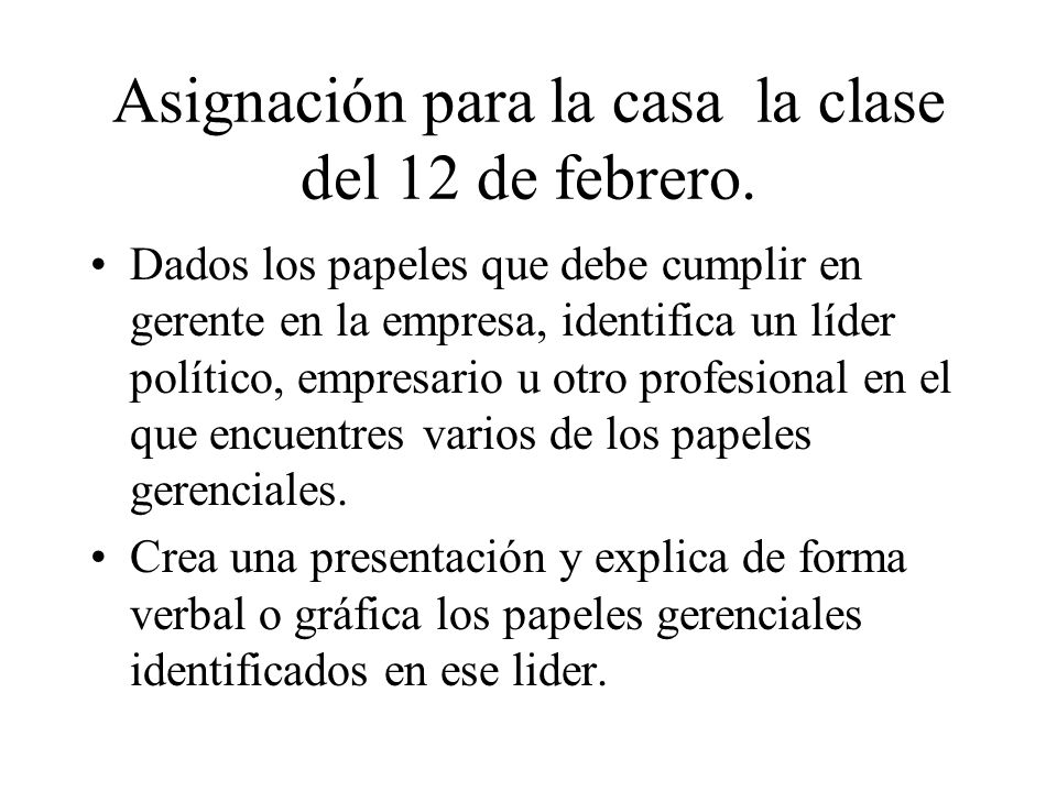 Asignación para la casa la clase del 12 de febrero.