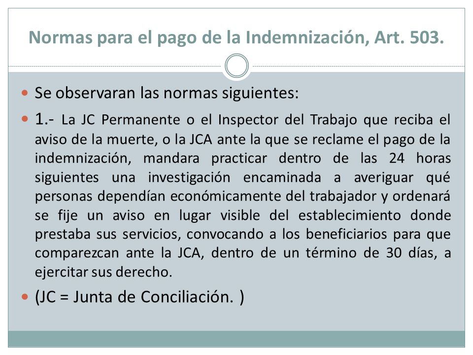 Normas para el pago de la Indemnización, Art. 503.
