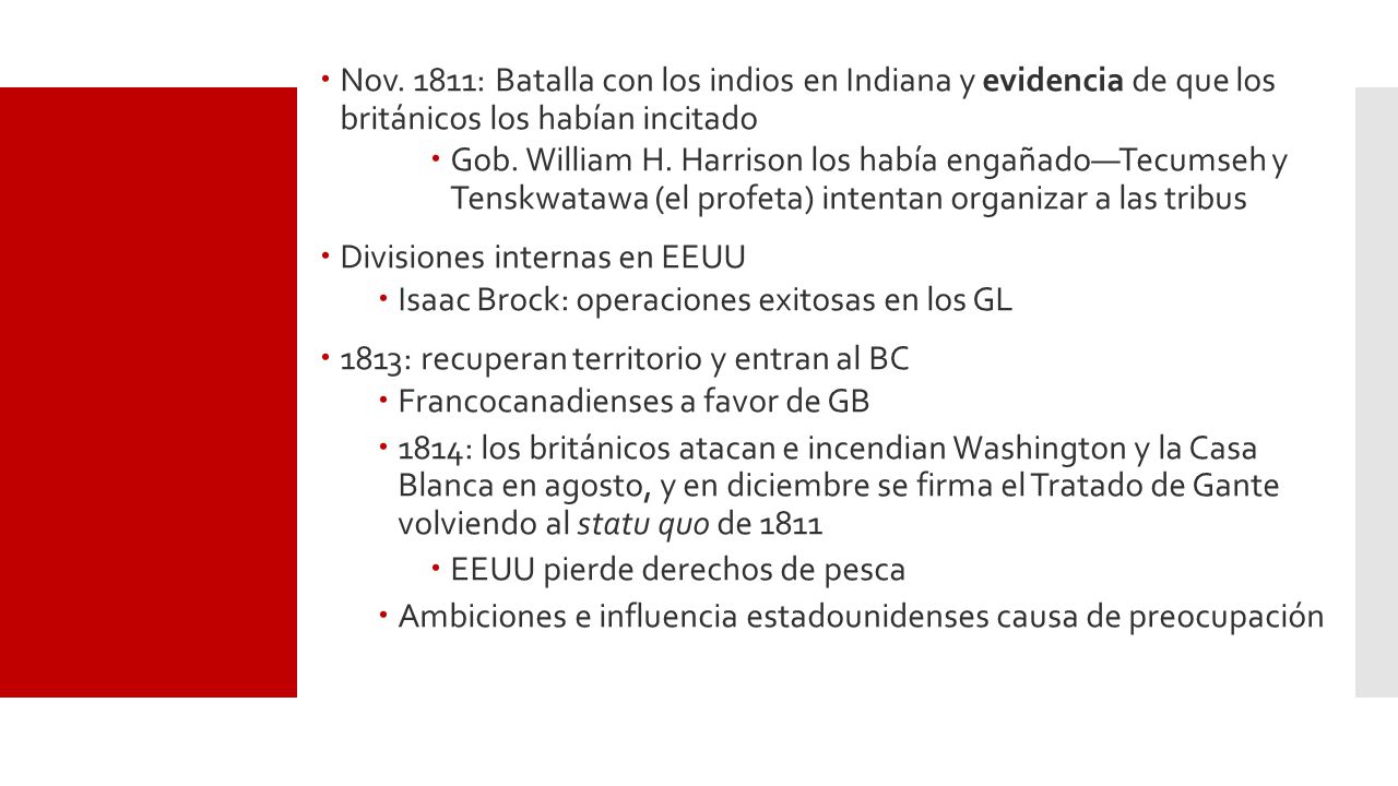 Nov. 1811: Batalla con los indios en Indiana y evidencia de que los británicos los habían incitado