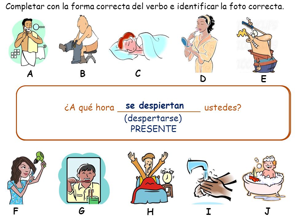 Laura y Gisela _______________ a las 11:00. (acostarse) PRESENTE