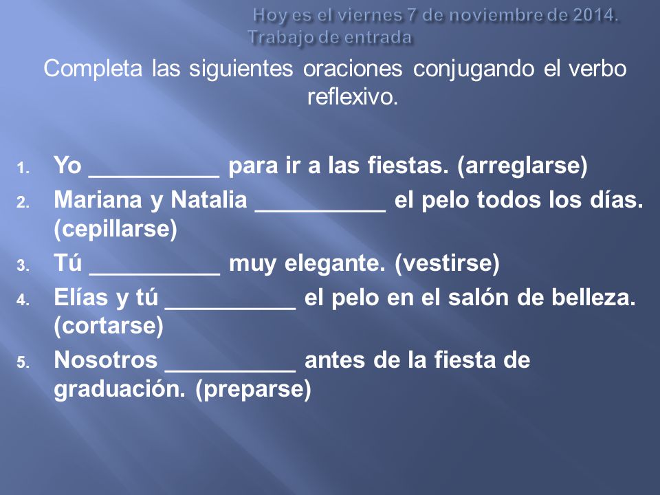 Hoy es el viernes 7 de noviembre de Trabajo de entrada