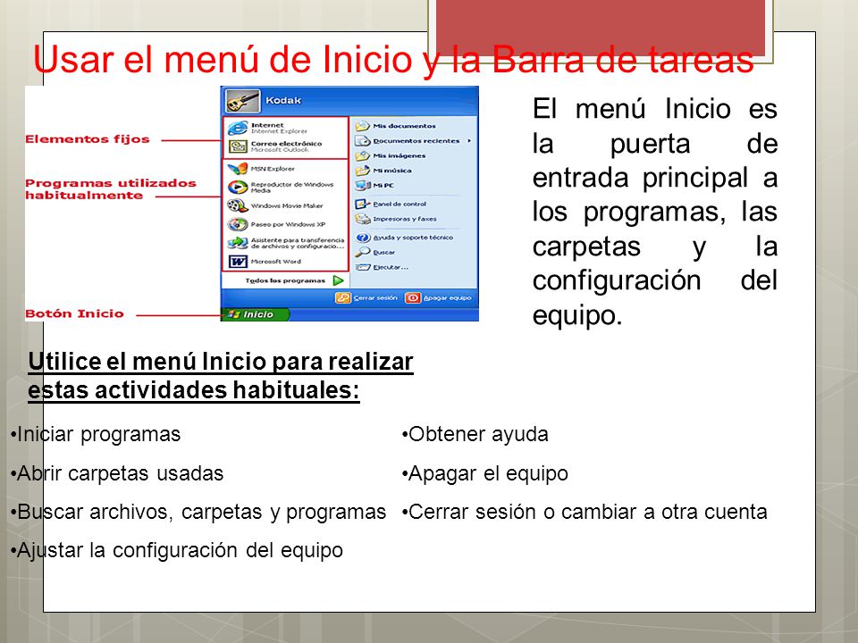 Usar el menú de Inicio y la Barra de tareas
