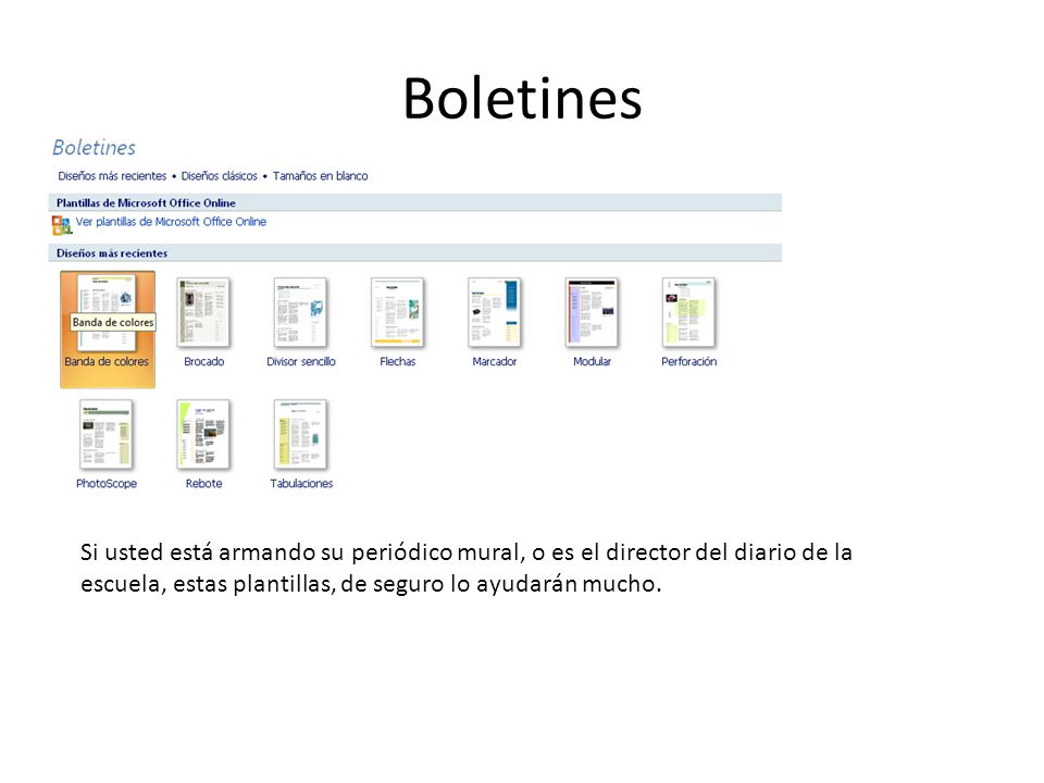 Boletines Si usted está armando su periódico mural, o es el director del diario de la escuela, estas plantillas, de seguro lo ayudarán mucho.