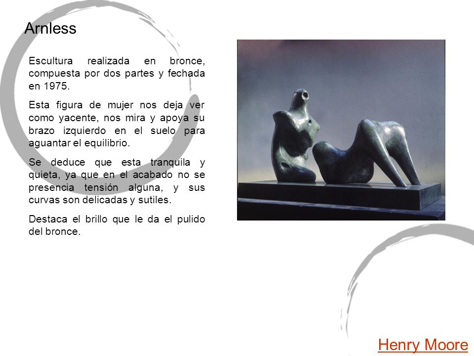 Arnless Escultura realizada en bronce, compuesta por dos partes y fechada en