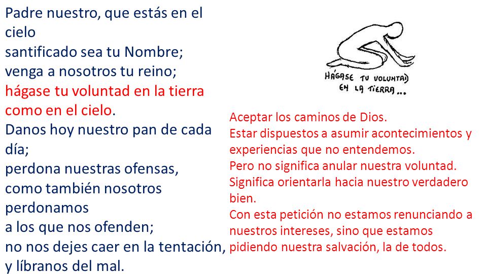 Padre nuestro, que estás en el cielo santificado sea tu Nombre;