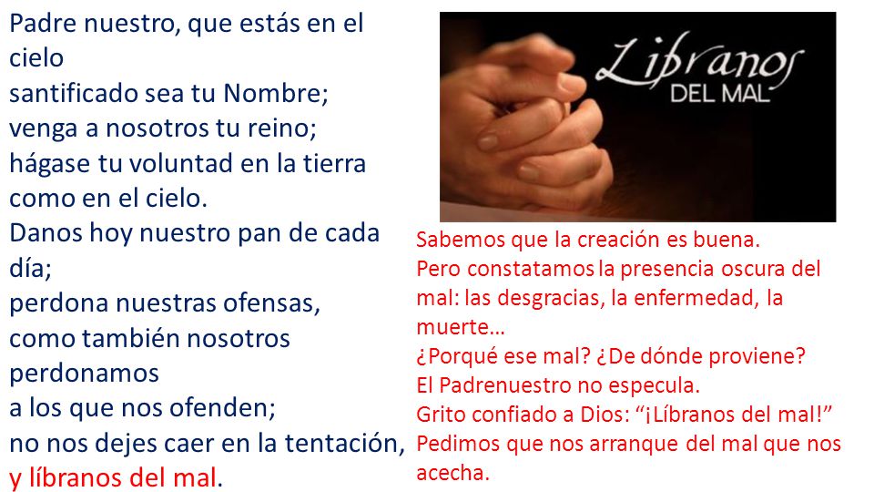Padre nuestro, que estás en el cielo santificado sea tu Nombre;