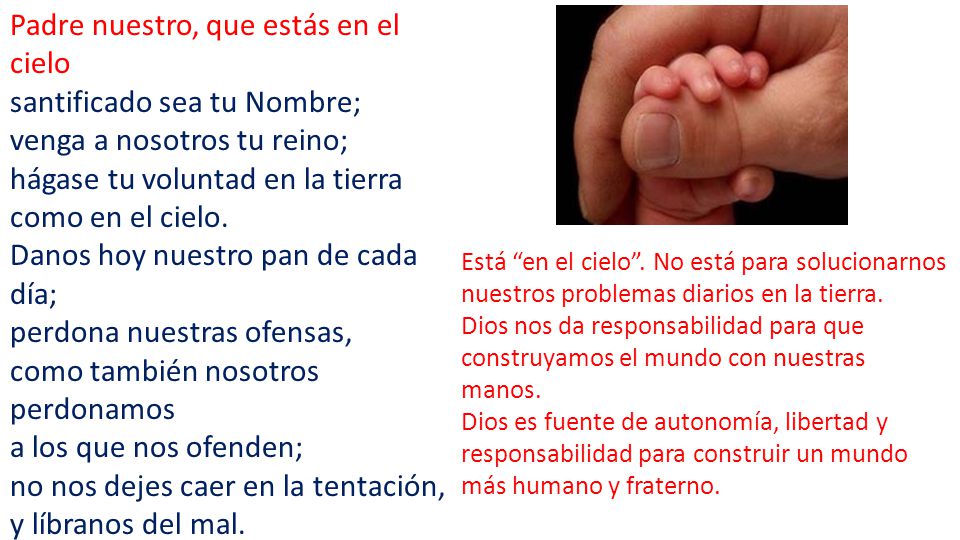 Padre nuestro, que estás en el cielo santificado sea tu Nombre;