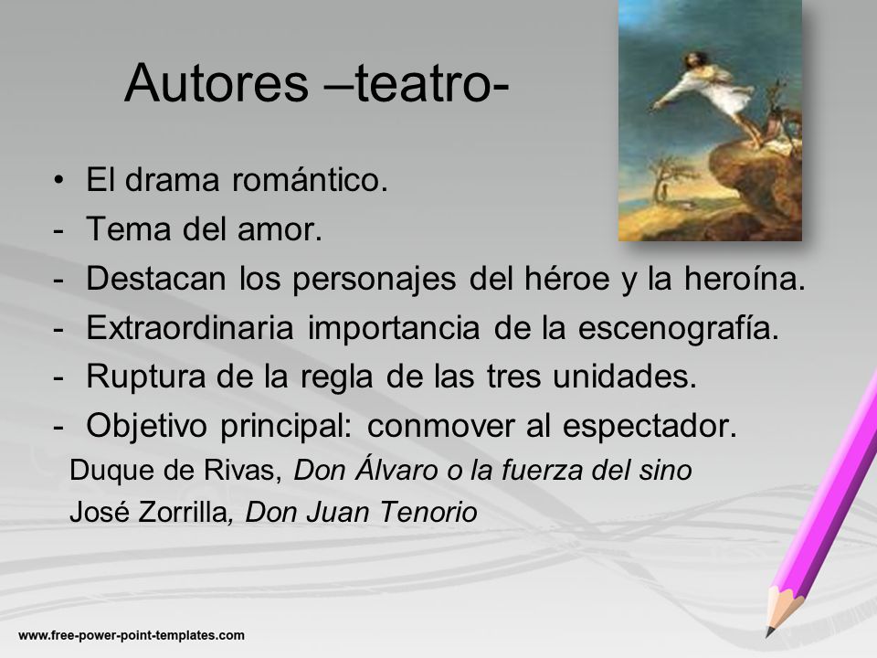 Autores –teatro- El drama romántico. Tema del amor.