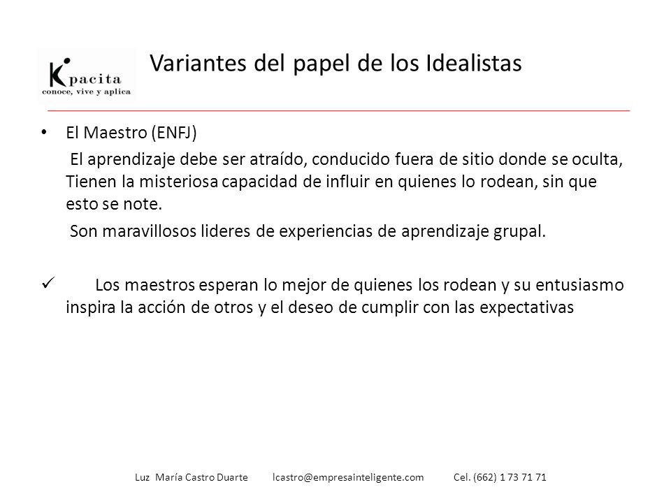 Variantes del papel de los Idealistas
