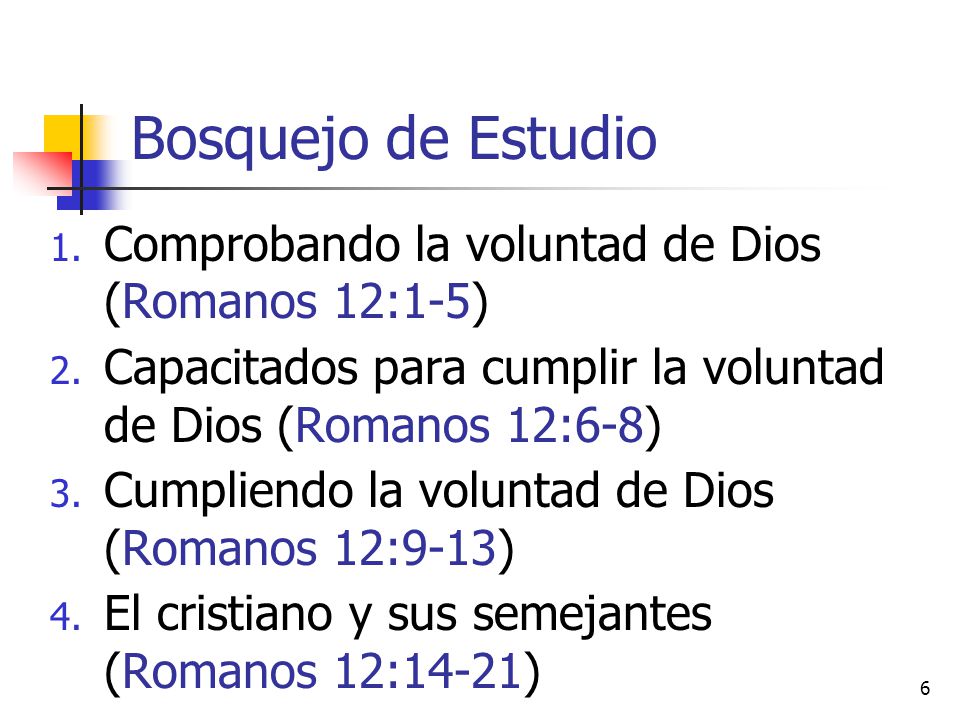 Bosquejo de Estudio Comprobando la voluntad de Dios (Romanos 12:1-5)