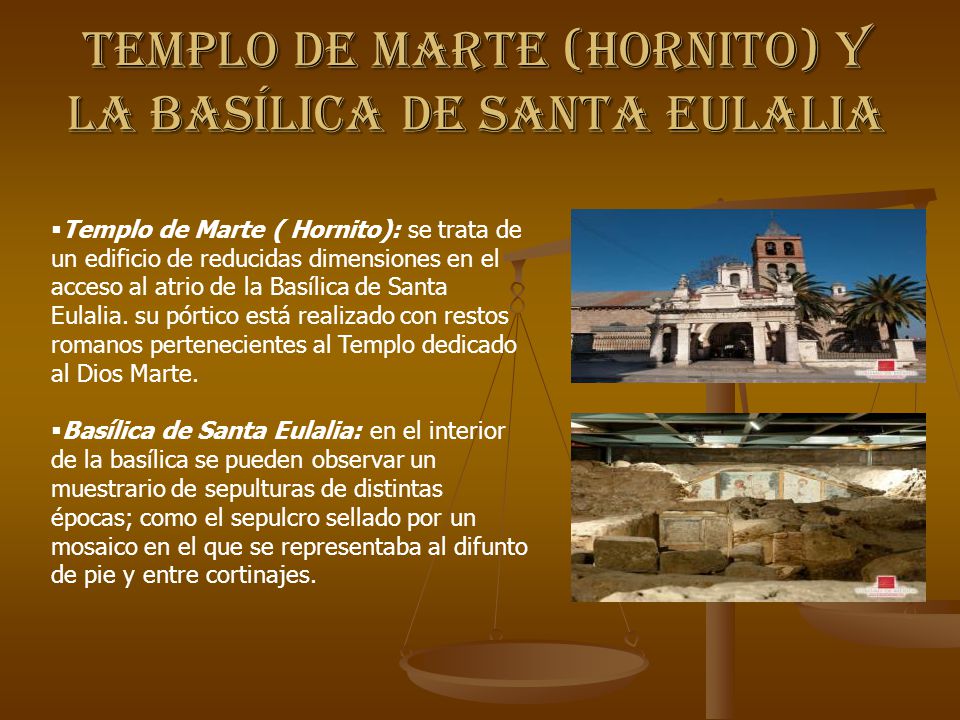 TEMPLO DE MARTE (HORNITO) Y LA BASÍLICA DE SANTA EULALIA
