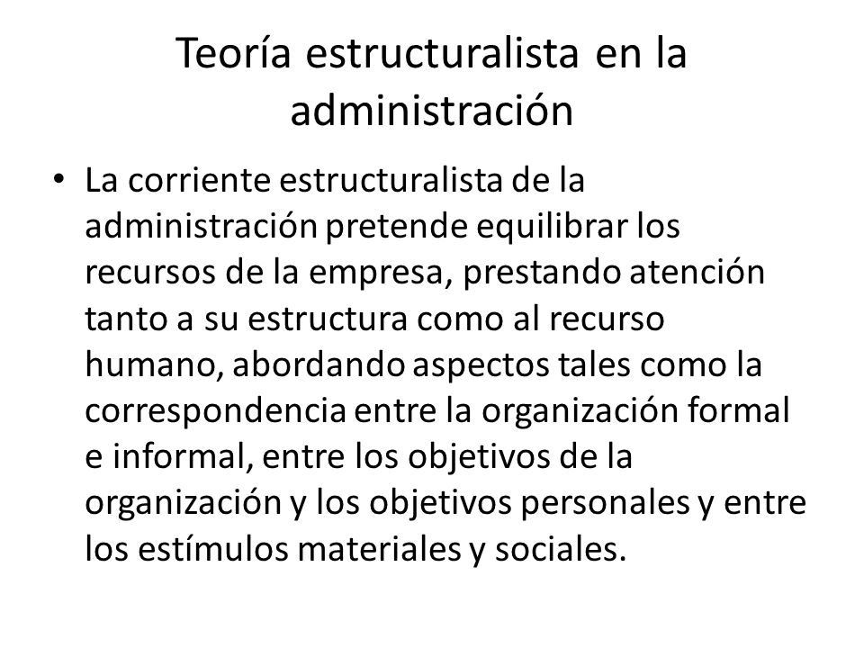 Teoría estructuralista en la administración