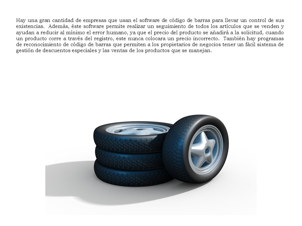 Hay una gran cantidad de empresas que usan el software de código de barras para llevar un control de sus existencias.
