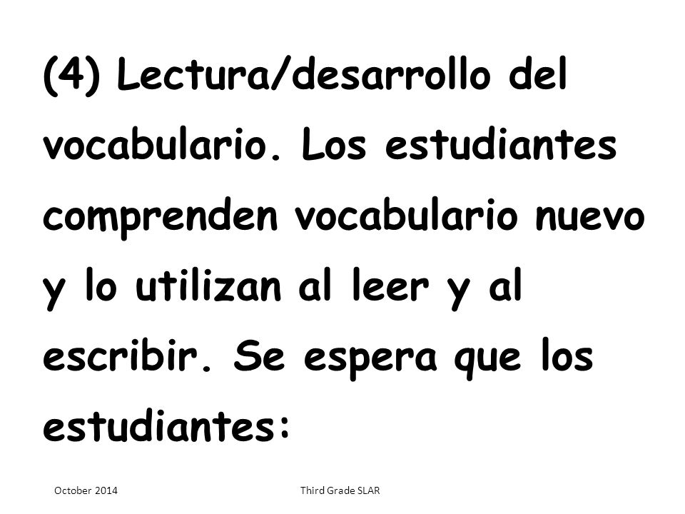 (4) Lectura/desarrollo del vocabulario