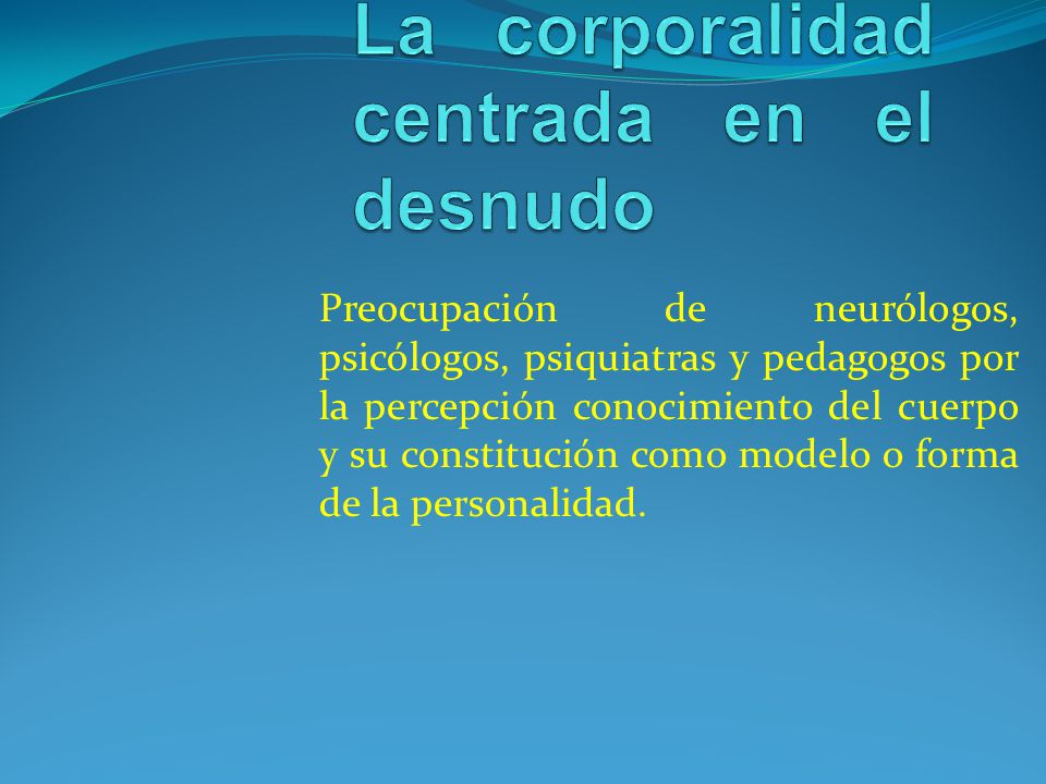 La corporalidad centrada en el desnudo