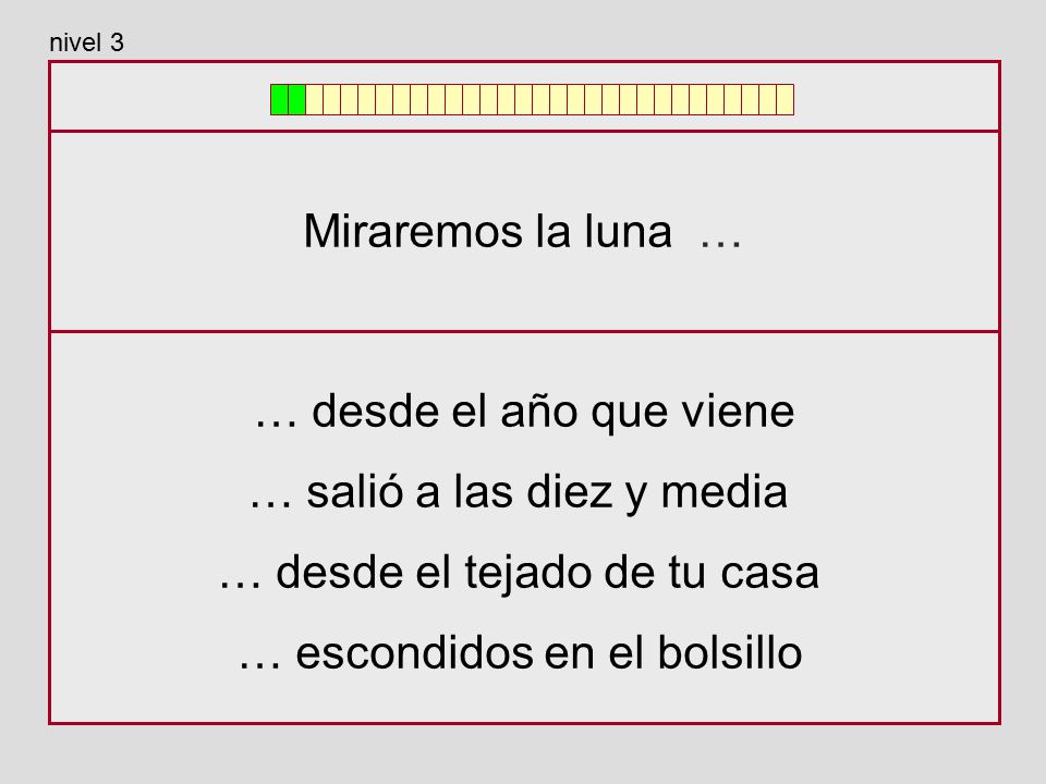… salió a las diez y media … desde el tejado de tu casa
