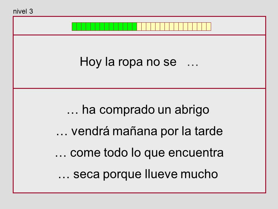 … vendrá mañana por la tarde … come todo lo que encuentra