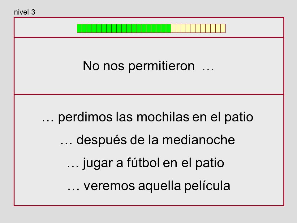 … perdimos las mochilas en el patio … después de la medianoche
