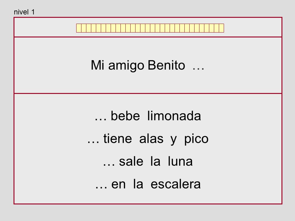 Mi amigo Benito … … bebe limonada … tiene alas y pico … sale la luna