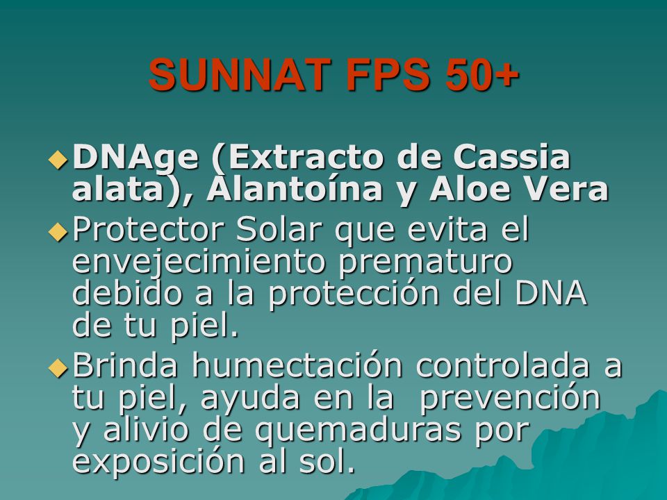 SUNNAT FPS 50+ DNAge (Extracto de Cassia alata), Alantoína y Aloe Vera
