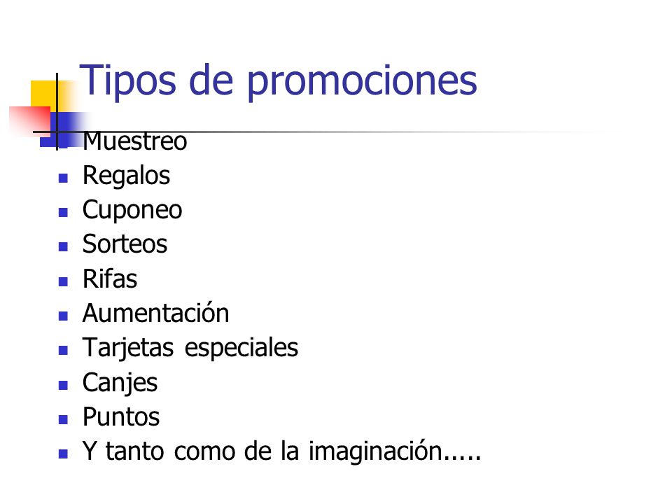 Tipos de promociones Muestreo Regalos Cuponeo Sorteos Rifas