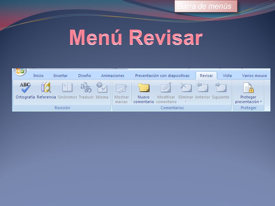 Barra de menús Menú Revisar