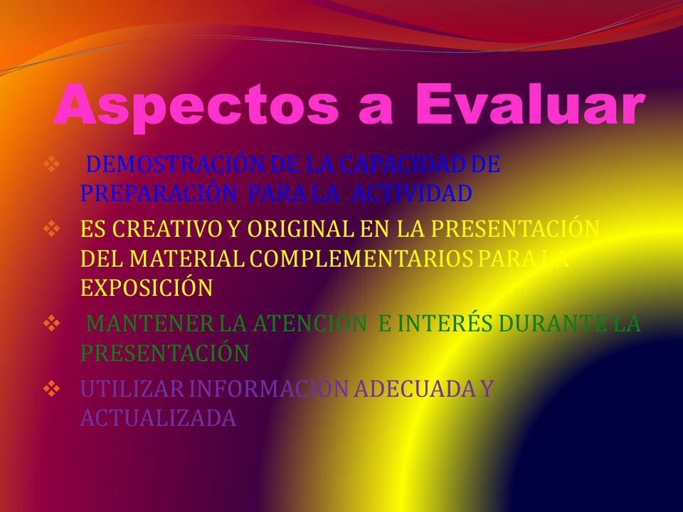 Aspectos a Evaluar DEMOSTRACIÓN DE LA CAPACIDAD DE PREPARACIÓN PARA LA ACTIVIDAD.