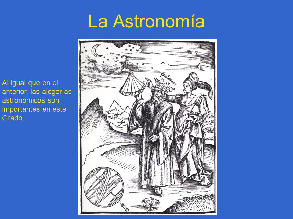 La Astronomía Al igual que en el anterior, las alegorías