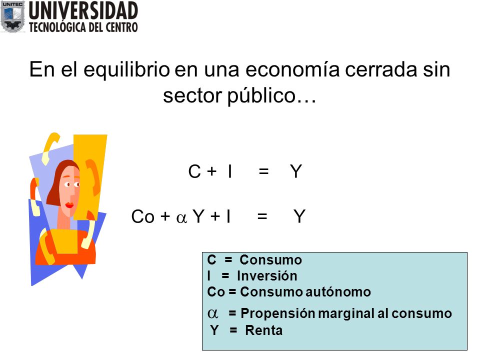 En el equilibrio en una economía cerrada sin sector público…