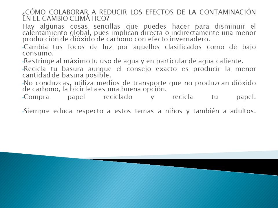 ¿CÓMO COLABORAR A REDUCIR LOS EFECTOS DE LA CONTAMINACIÓN EN EL CAMBIO CLIMÁTICO