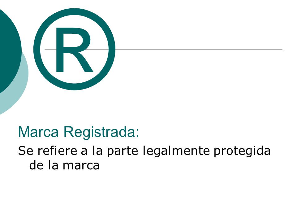 ® Marca Registrada: Se refiere a la parte legalmente protegida de la marca