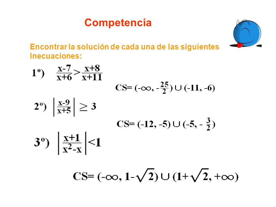 Competencia Encontrar la solución de cada una de las siguientes