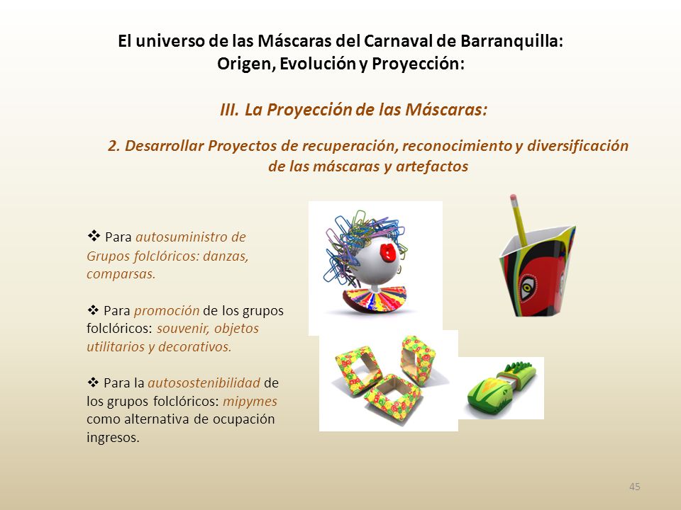 III. La Proyección de las Máscaras: de las máscaras y artefactos