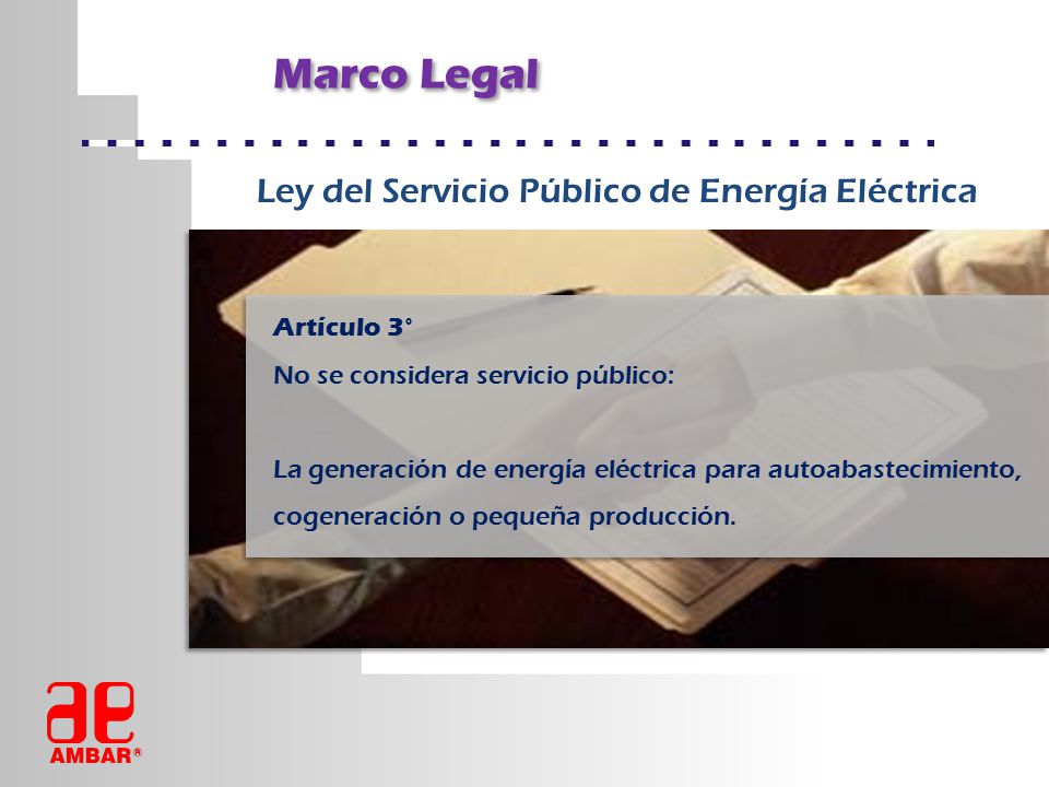 Marco Legal Ley del Servicio Público de Energía Eléctrica Artículo 3°