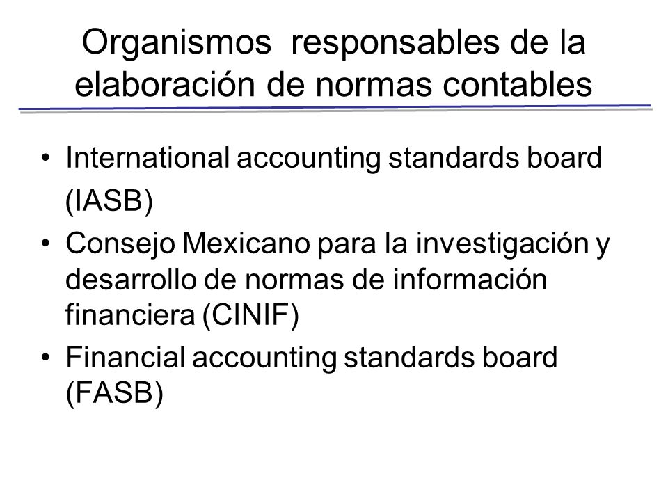 Organismos responsables de la elaboración de normas contables
